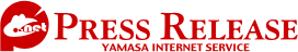 PRESS RELEASE YAMASA INTERNET SERVICE